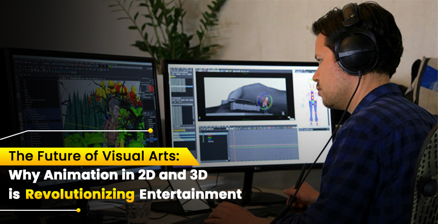 Animation in 2D & 3D