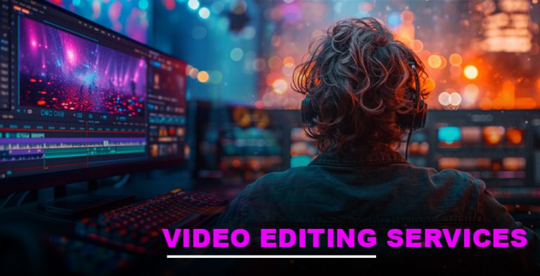 Video Editing Services