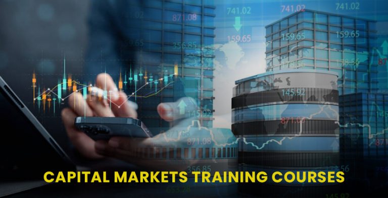 Capital Markets Training Courses: A Comprehensive Guide to Building Financial Expertise