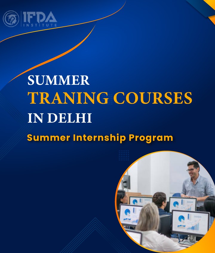 Summer trainig course in delhi
